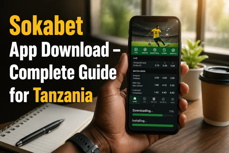 Téléchargement SokaBet - Complete Guide for Tanzania