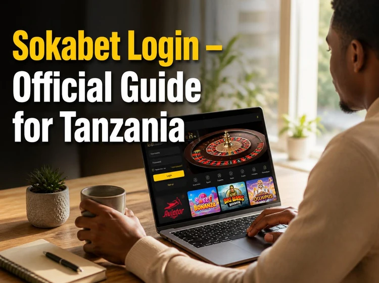 Sokabet Login - Official Guide for Tanzania